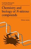 Chemistry and Biology of N -Nitroso Compounds