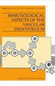 Immunological Aspects of the Vascular Endothelium Immunological Aspects of the Vascular Endothelium