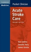 Acute Stroke Care Acute Stroke Care