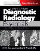 Grainger & Allison`s Diagnostic Radiology Essentials Grainger & Allison`s Diagnostic Radiology Essentials