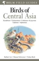 Birds of Central Asia Birds of Central Asia