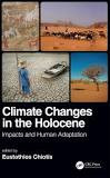Climate Changes in the Holocene: Impacts and Human Adaptation Climate Changes in the Holocene: Impacts and Human Adaptation