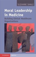 Moral Leadership in Medicine