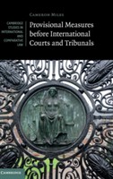 Provisional Measures before International Courts and Tribunals Provisional Measures before International Courts and Tribunals
