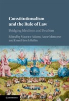 Constitutionalism and the Rule of Law Constitutionalism and the Rule of Law
