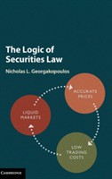 The Logic of Securities Law The Logic of Securities Law
