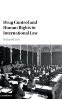 Drug Control and Human Rights in International Law Drug Control and Human Rights in International Law