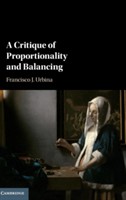 A Critique of Proportionality and Balancing A Critique of Proportionality and Balancing