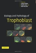 Biology and Pathology of Trophoblast