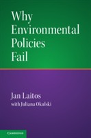 Why Environmental Policies Fail Why Environmental Policies Fail