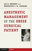 Anesthetic Management of the Obese Surgical patient Anesthetic Management of the Obese Surgical patient