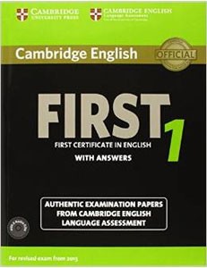 Cambridge English First 1 for Revised Exam from 2015 Assessment (FCE Practice Tests)