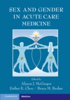 Sex and Gender in Acute Care Medicine Sex and Gender in Acute Care Medicine