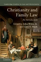 Christianity and Family Law Christianity and Family Law