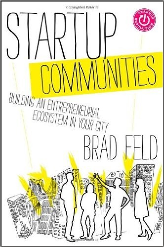 Startup Communities – Building Regional Clusters