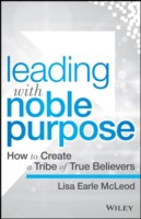 Leading with Noble Purpose