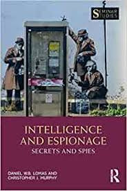 Intelligence and Espionage Intelligence and Espionage