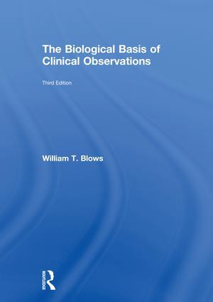 The Biological Basis of Clinical Observations