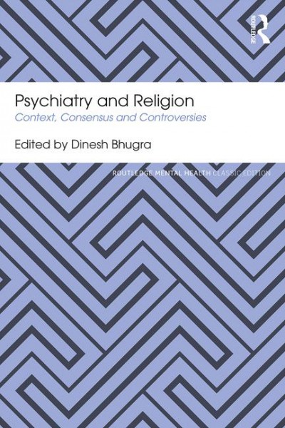 Psychiatry and Religion: Context, Consensus and Controversies