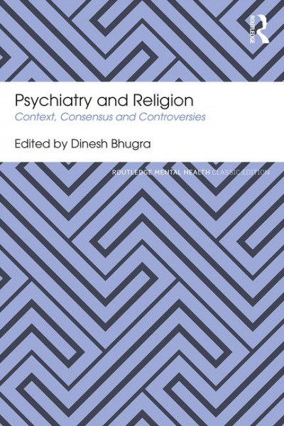 Psychiatry and Religion: Context, Consensus and Controversies