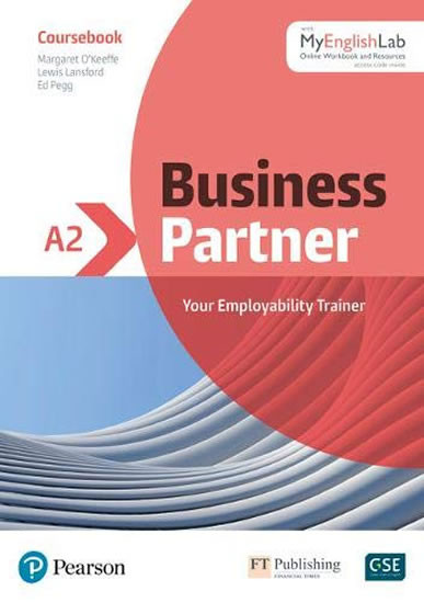 Business Partner A2 Coursebook with MyEnglishLab Business Partner A2 Coursebook with MyEnglishLab