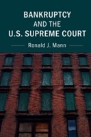 Bankruptcy and the U.S. Supreme Court Bankruptcy and the U.S. Supreme Court