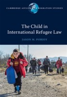 The Child in International Refugee Law The Child in International Refugee Law