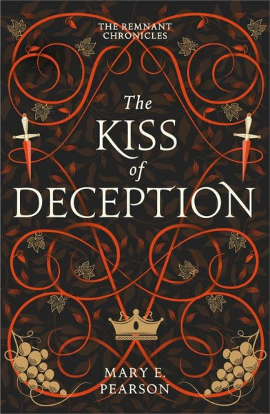 The Kiss of Deception (The Remnant Chronicles #1) The Kiss of Deception (The Remnant Chronicles #1)