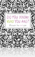 Do You Know Who Are You? Do You Know Who Are You?