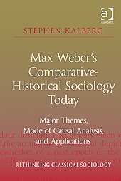 Max Weber's Comparative-Historical Sociology Today