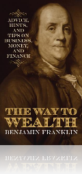 The Way to Wealth The Way to Wealth