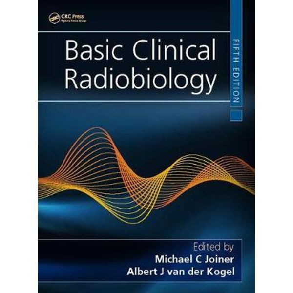 Basic Clinical Radiobiology