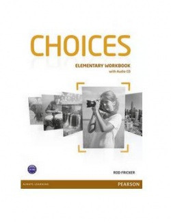 Choices Elementary Workbook with Audio CD