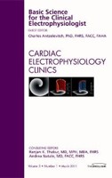 Basic Science for the Clinical Electrophysiologist Basic Science for the Clinical Electrophysiologist
