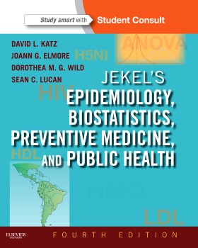 Jekel`s Epidemiology, Biostatistics, Preventive Medicine, and Public Health Jekel`s Epidemiology, Biostatistics, Preventive Medicine, and Public Health