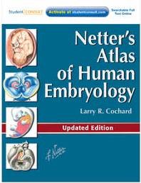 Netter`s Atlas of Human Embryology