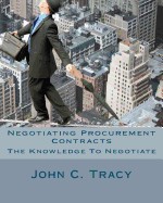 Negotiating Procurement Contracts Negotiating Procurement Contracts