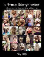 The Ultimate Hairstyle Handbook