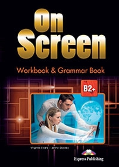 On Screen B2+ - Worbook and Grammar + ieBook (Black edition) On Screen B2+ - Worbook and Grammar + ieBook (Black edition)