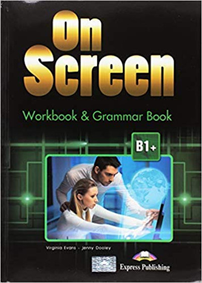 On Screen B1+ - Worbook and Grammar with Digibook App. + ieBook (Black edition) On Screen B1+ - Worbook and Grammar with Digibook App. + ieBook (Black edition)