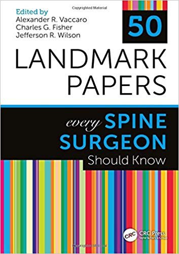 50 Landmark Papers Every Spine Surgeon Should Know