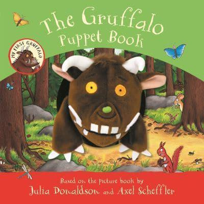 My First Gruffalo: The Gruffalo Puppet Book My First Gruffalo: The Gruffalo Puppet Book