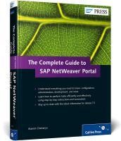 The Complete Guide to SAP NetWeaver Portal