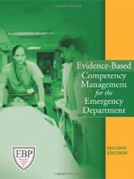Evidence-Based Competency Management for the Emergency Department Evidence-Based Competency Management for the Emergency Department