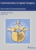 Controversies in Spine Surgery