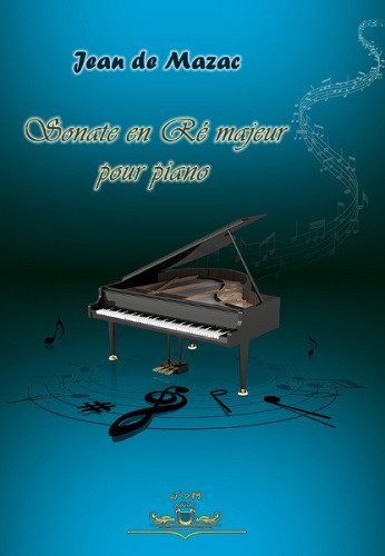Sonate en Ré-majeur pour piano Sonate en Ré-majeur pour piano