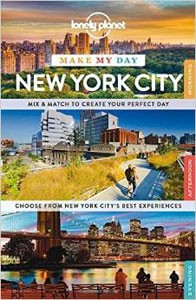 Lonely Planet Make My Day New York City Lonely Planet Make My Day New York City