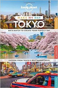 Lonely Planet Make My Day Tokyo