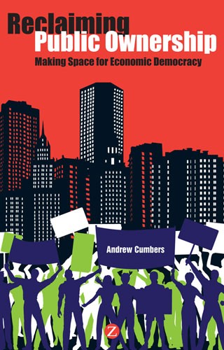 Reclaiming Public Ownership Reclaiming Public Ownership