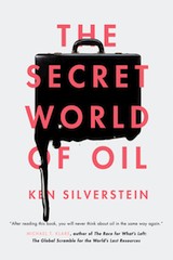 The Secret World of Oil